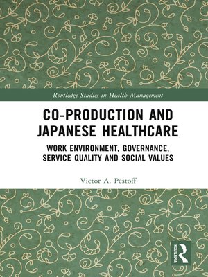 cover image of Co-production and Japanese Healthcare